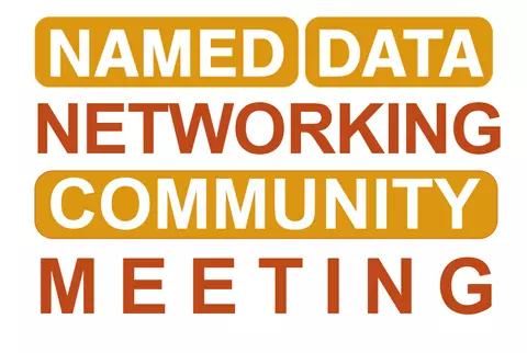 Named Data Networking Meeting